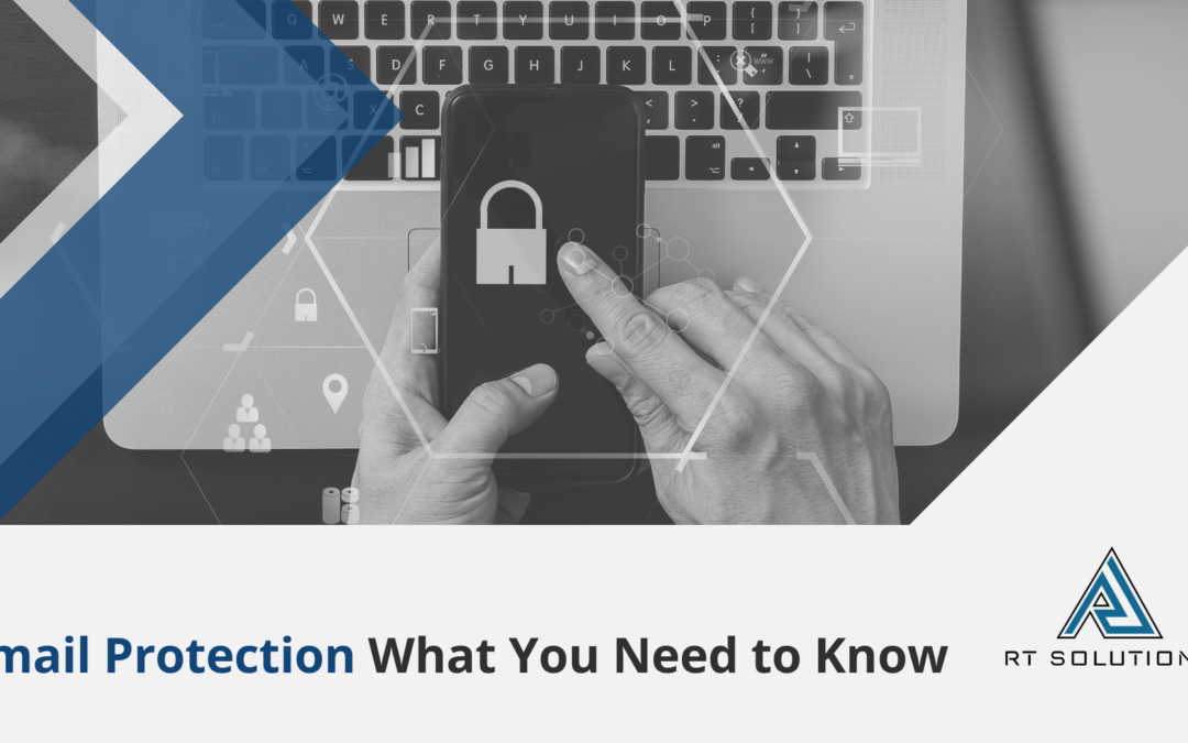 Email Protection: What You need to Know