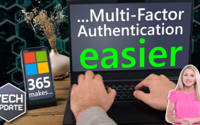 Microsoft 365 makes Multi-Factor Authentication easier