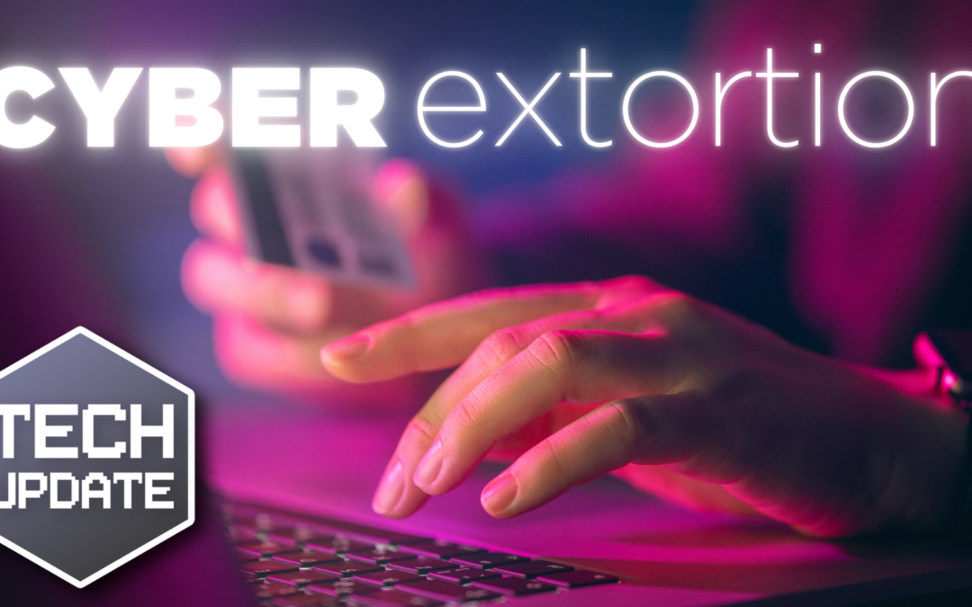 Cyber extortion: What is it and what’s the risk to your business?