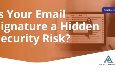 Is Your Email Signature a Hidden Security Risk?