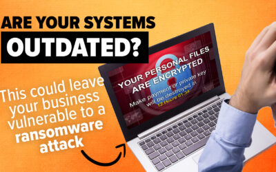 Outdated backup systems could leave your business vulnerable