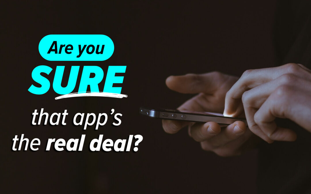 Beware fake apps containing malware